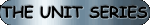 The Unit Series Banner