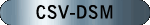 CSV-DSM Header